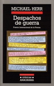 Despachos de guerra - Michael Herr
